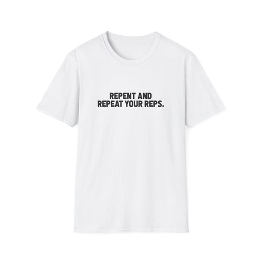 Repent And Repeat Your Reps T-Shirt