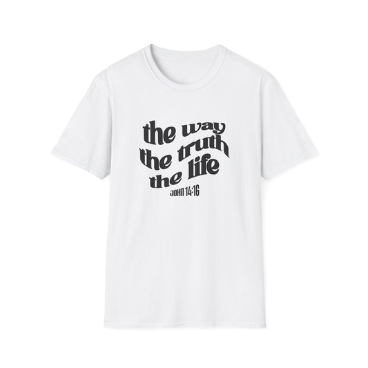 The Way The Truth The Life (John 14:16) T-Shirt