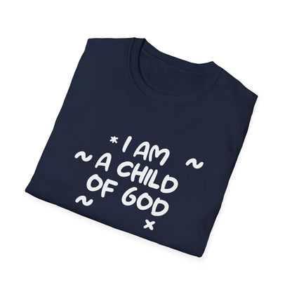 I Am A Child Of God T-Shirt