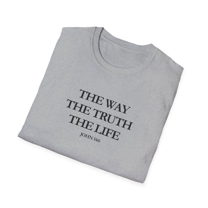 The Way The Truth The Life (John 14:6) T-Shirt